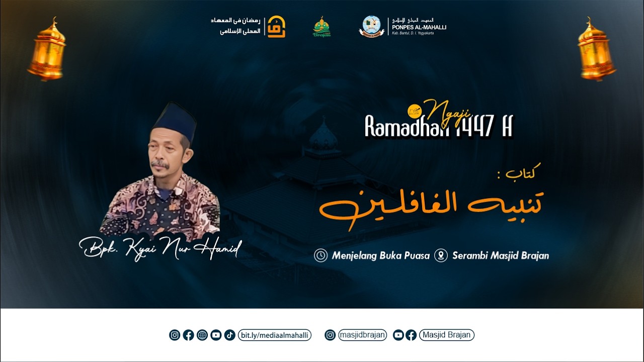🔴LIVE | NGAJI RAMADHAN 1447 H HARI KE-24 | KITAB TANBIHUL GHOFILIN | BPK. NUR HAMID