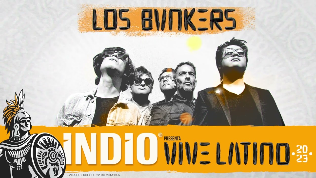 Vive Latino 2023, presentado por Cerveza INDIO.