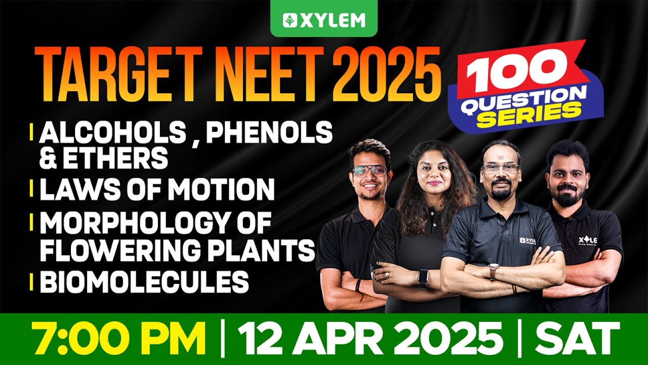 TARGET NEET 2025: 100 QUESTION SERIES | PHYSICS,CHEMISTRY & BIOLOGY | Xylem NEET