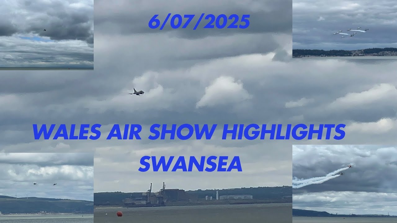 Wales Air Show Swansea Highlights 6/07/2025
