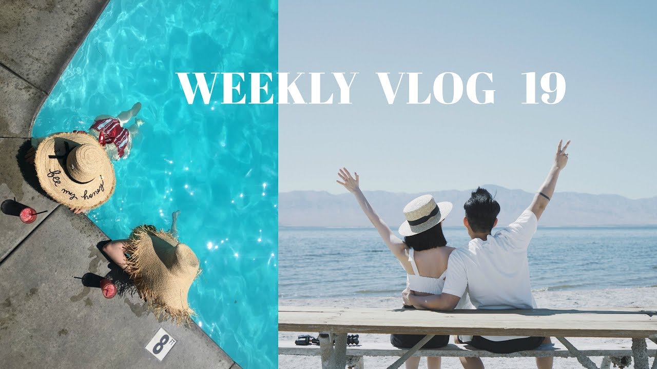 WEEKLY VLOG 19 | 棕榈泉的DOUBLE DATE小旅行、博主日常、吃韩国烤肉！