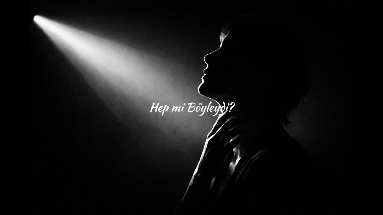 Hep mi Böyleydi? - Official Lyric Video