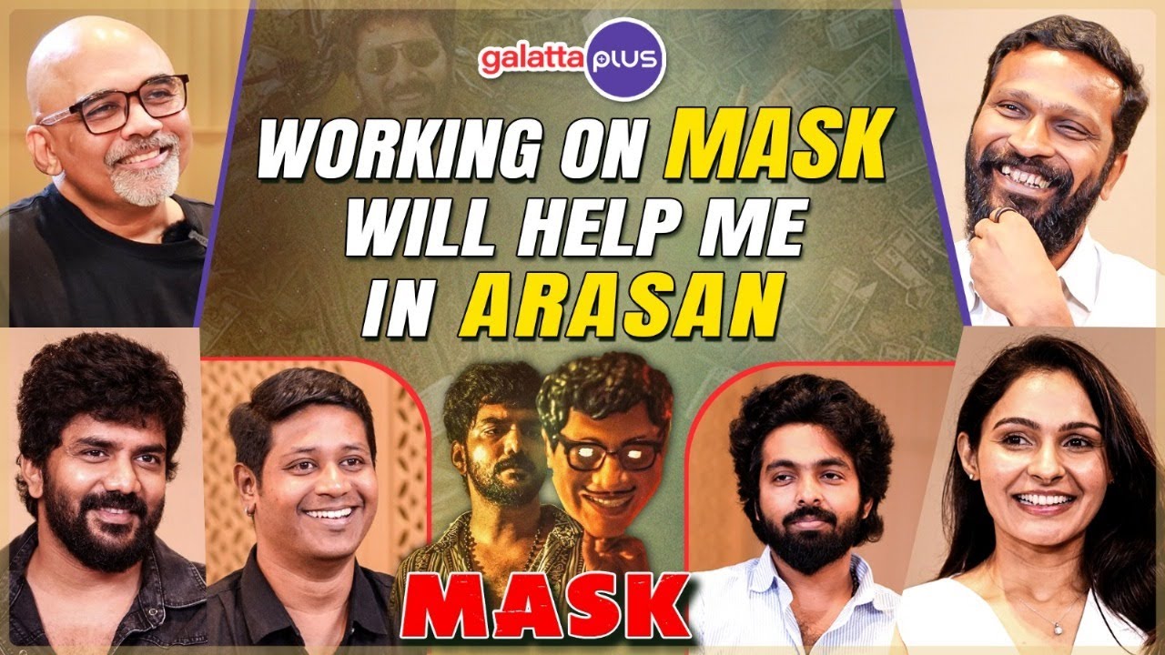Mask Movie Roundtable With Baradwaj Rangan | | Kavin | Andrea | GV Prakash | Vetrimaaran | Vikarnan