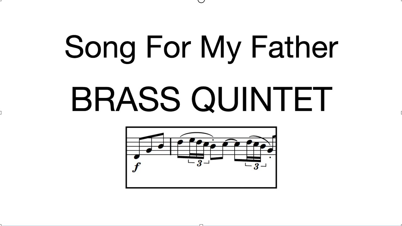 Song For My Father BRASS QUINTET (Horace Silver)