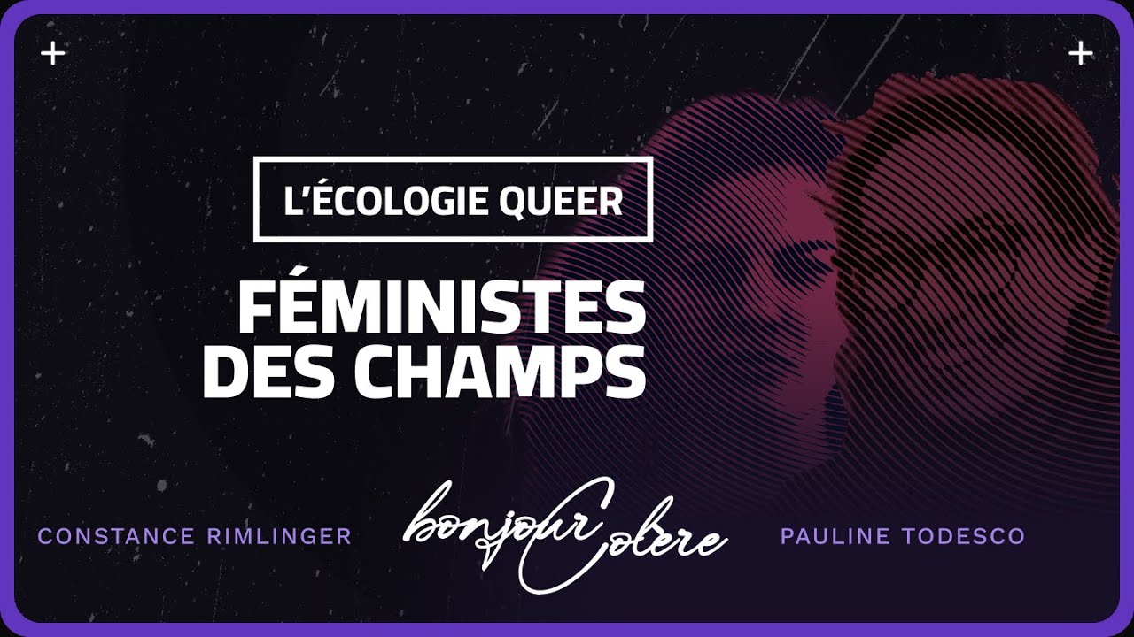 Féministes des champs et écologie queer