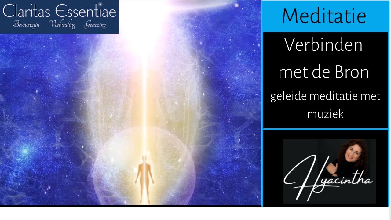 Verbinden met de Bron - geleide meditatie met muziek
