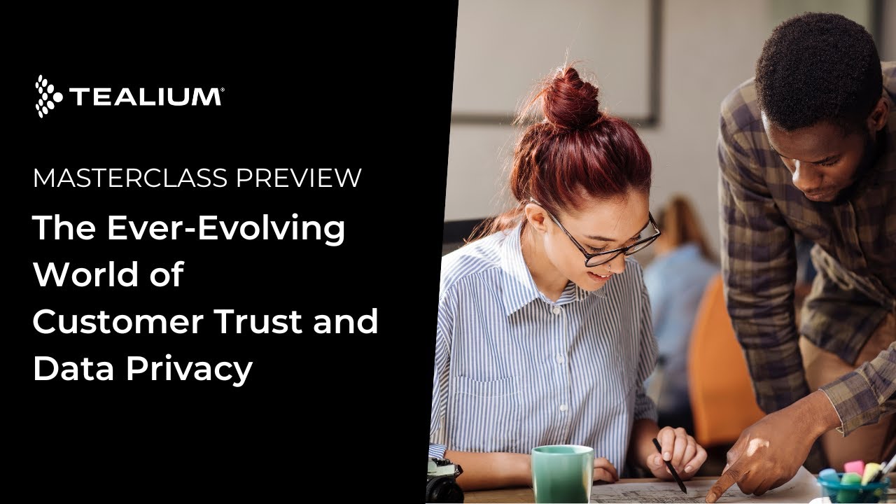 The Ever-Evolving World of Customer Trust and Data Privacy
