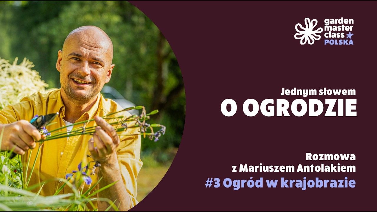 Podcast#3 - Ogród w krajobrazie