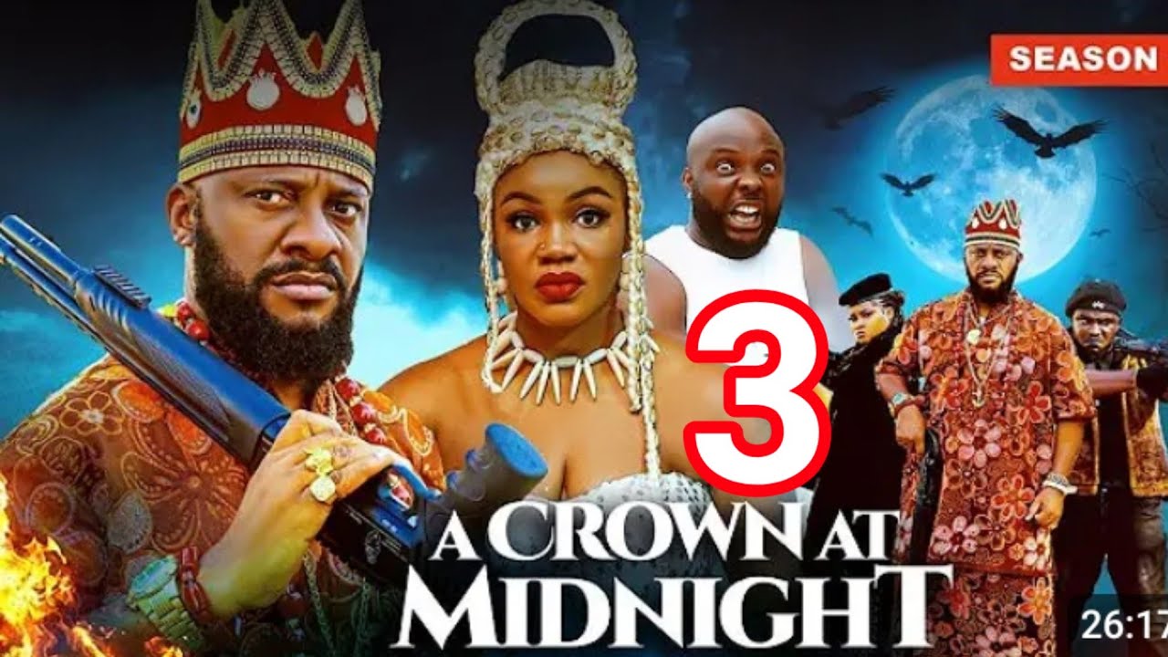 A CROWN AT MIDNIGHT PT 3 YUL EDOCHI, UGONWANYI ONEBUNNE, #2026movies #newmovie 