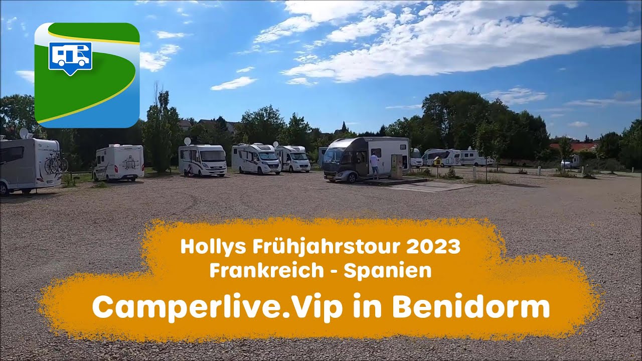 Camperlive.Vip in Benidorm (Spanien) - Frühjahrstour 2023
