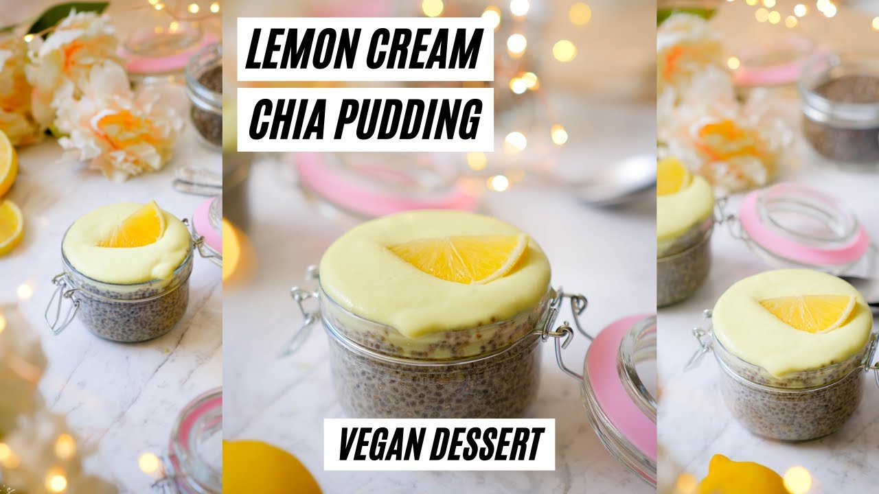 Lemon Cream Chia Pudding 🍨 Vegan Dessert | Healthy Dessert Recipe