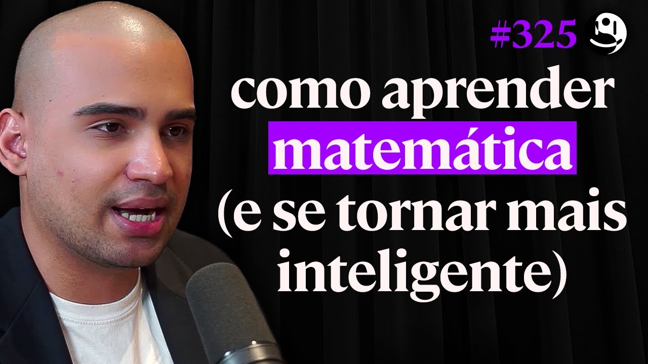 Intelig&ecirc;ncia e Matem&aacute;tica: Como Sair Na Frente de 99% das Pessoas - Victor Lins | Lutz Podcast #325