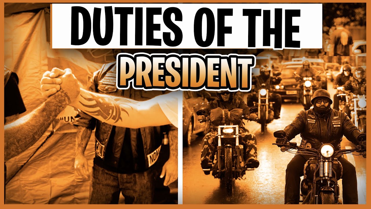 Duties Of The President - Motorcycle Clubs