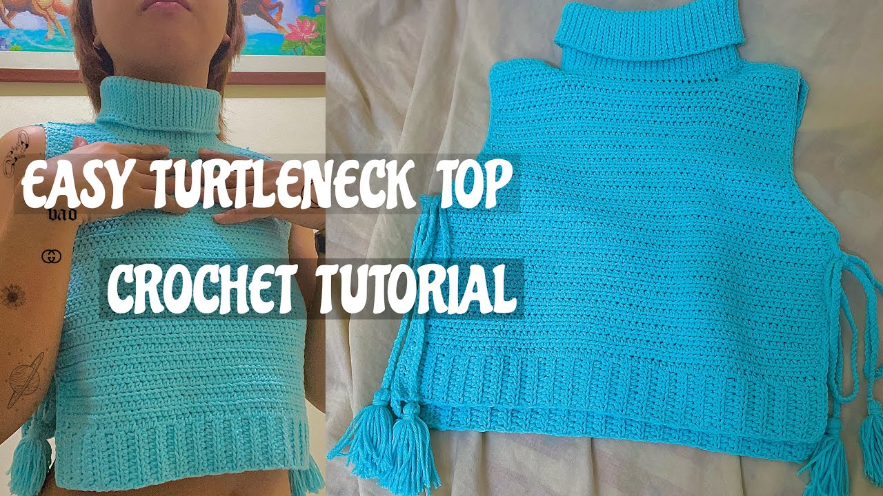 Easy TURTLENECK TOP CROCHET TUTORIAL | jadehiacynth