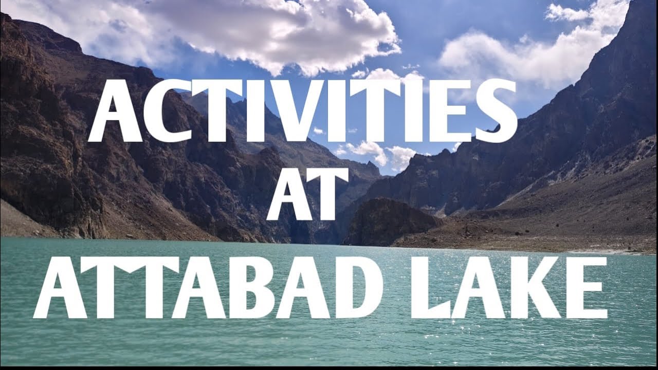 Hunza | Attabad lake | Activities 👌