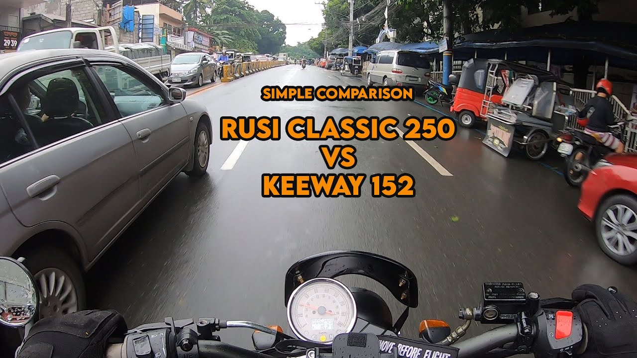 KEEWAY 152 VS RUSI CLASSIC 250