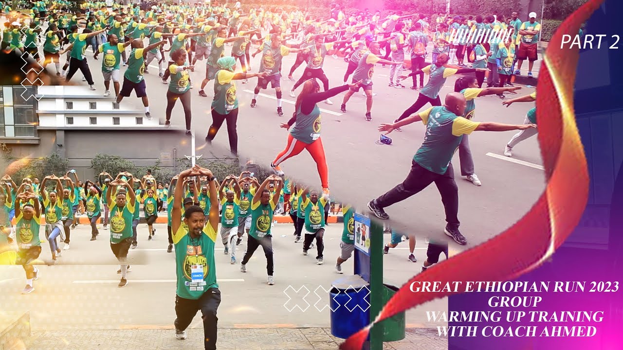 GREAT ETHIOPIAN RUN 2023 GROUP WARMING UP TRAINING WITH COACH AHMED | PART 2 |