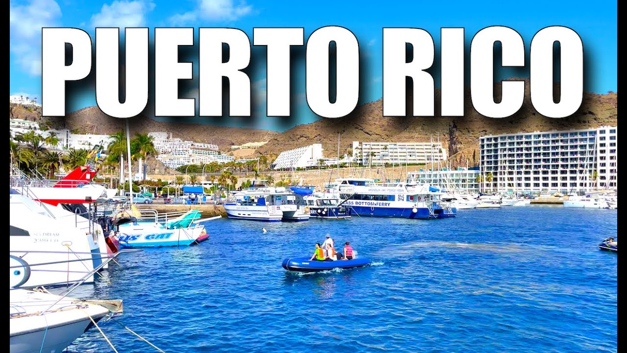 PUERTO RICO MARINA & Surroundings - 20th September - Canary Virtual Tours - Gran Canaria - Spain