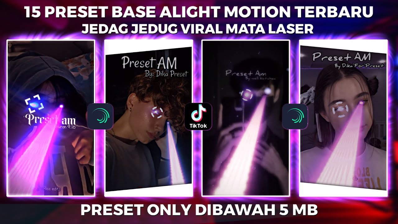 15 KOMPILASI PRESET BASE ALIGHT MOTION TERBARU | MATA LASER KANE | DIBAWAH 5MB
