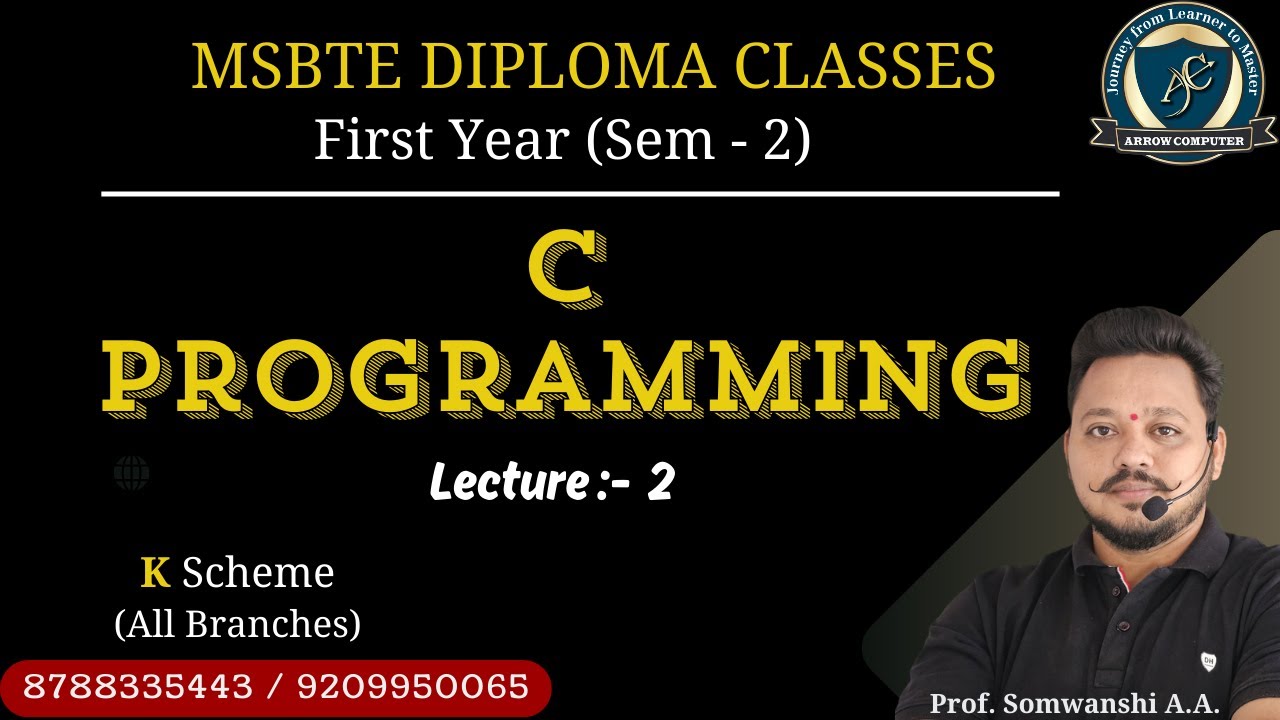 C Programming Le 2 | First Year | Semester 2 (CO/CM/AIML) Diploma Online Classes MSBTE
