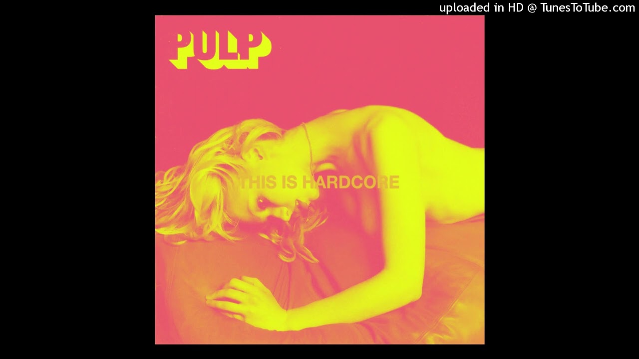 Pulp - This Is Hardcore (Original Version) (Original bass and drums only)