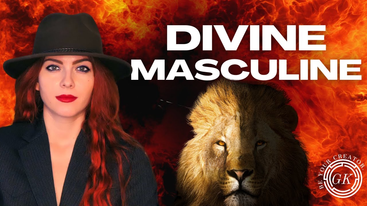 What Is The Divine Masculine? | How to Unleash Power, Worth, and the Inner Warrior