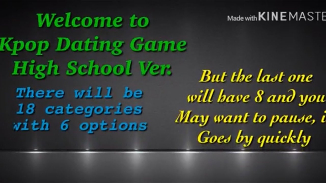 Kpop Dating Game- High School Edition