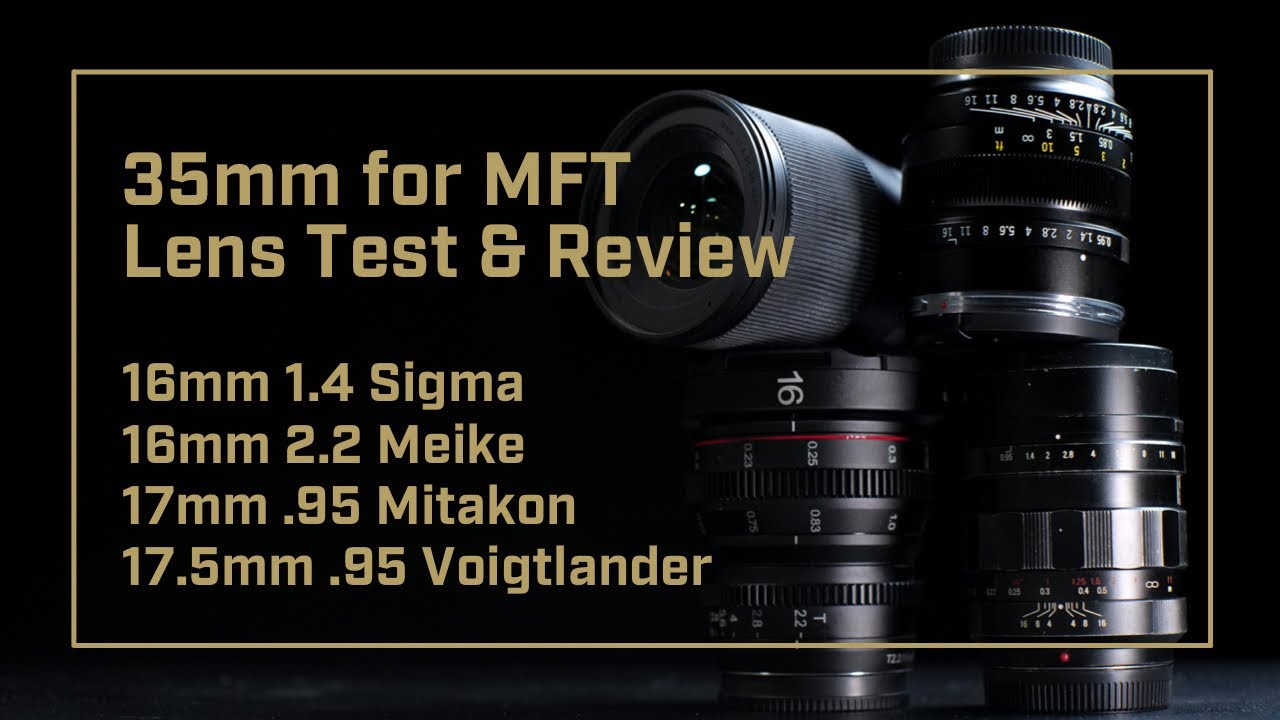 35MM MICRO FOUR THIRDS LENS REVIEW - Meike, Mitakon, Sigma, Voigtlander