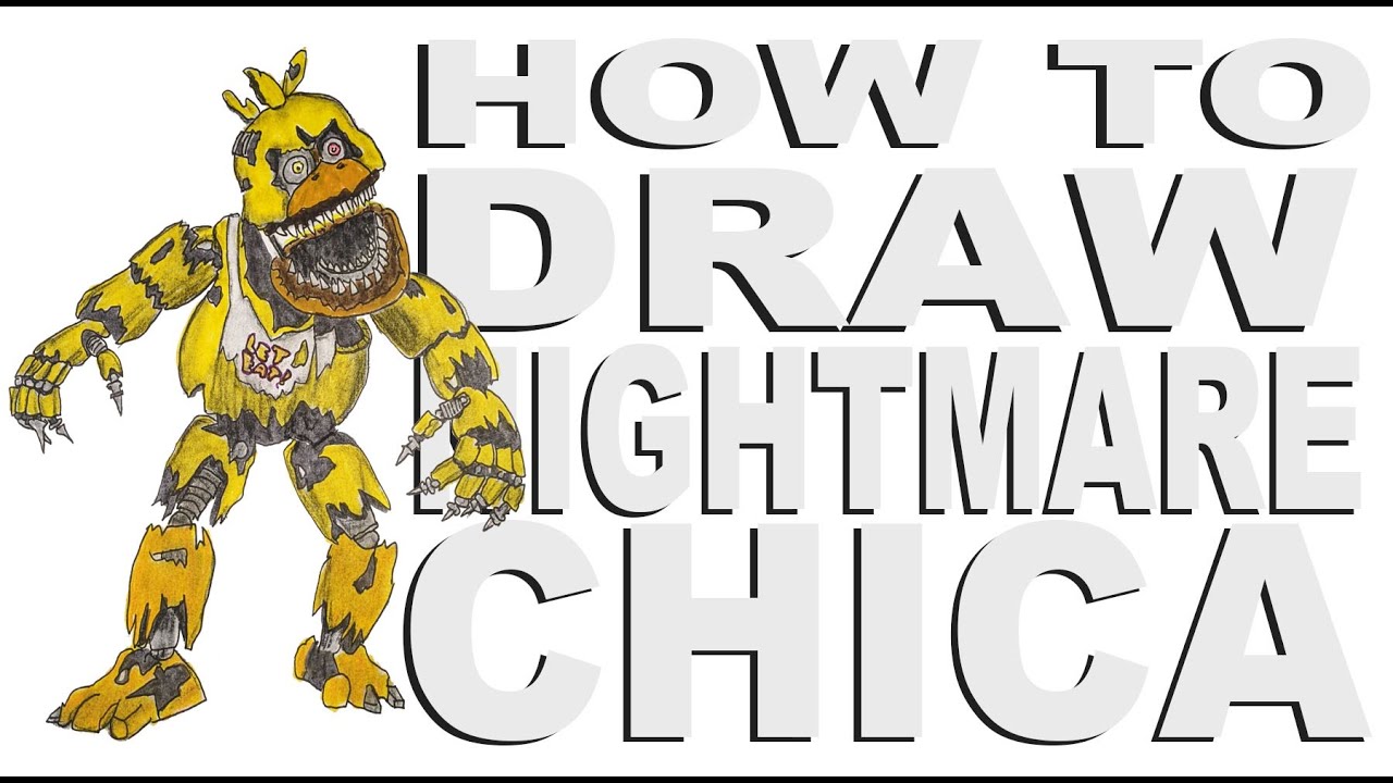 How to draw Nightmare Chica (FNaF 4)