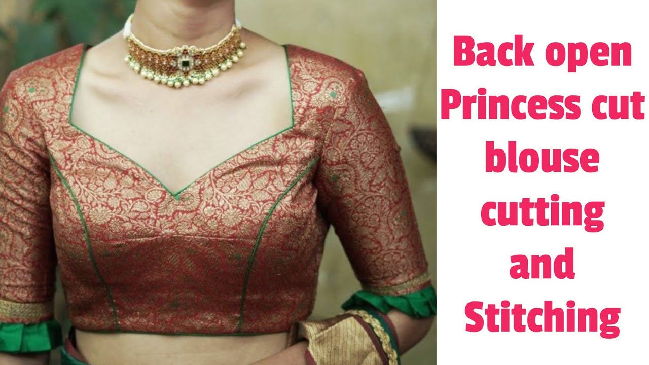 Princess cut  with back open blouse cutting and stitching 