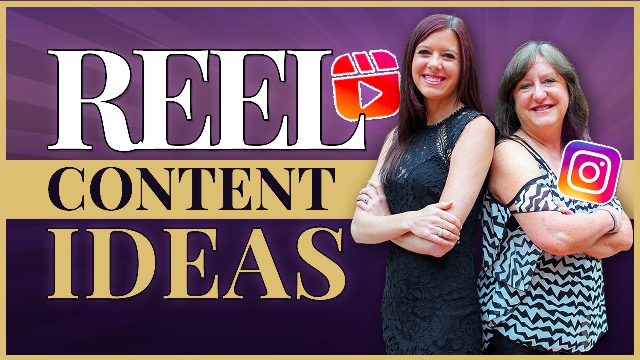 Content Ideas For INSTAGRAM REELS - How to Use Reels for Business