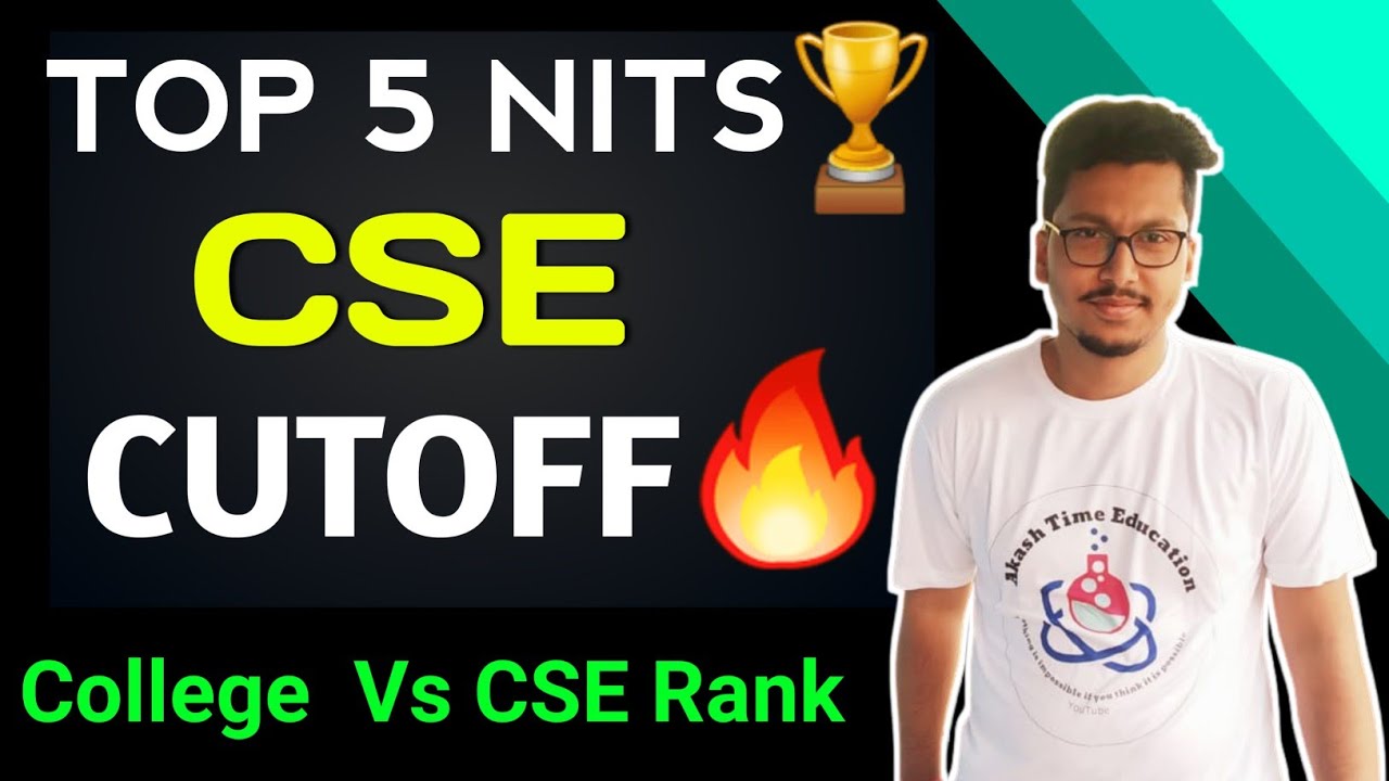 TOP 5 NITS in India🔥| CSE CUTOFF | Best NITS❤ | Rank Vs College | Rank To Get Admission😱
