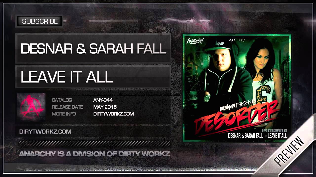 Desnar & Sarah Fall - Leave It All (Official HQ Preview)