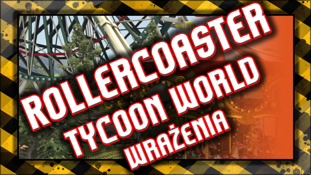 Rollercoaster Tycoon World / Wrażenia / Gameplay