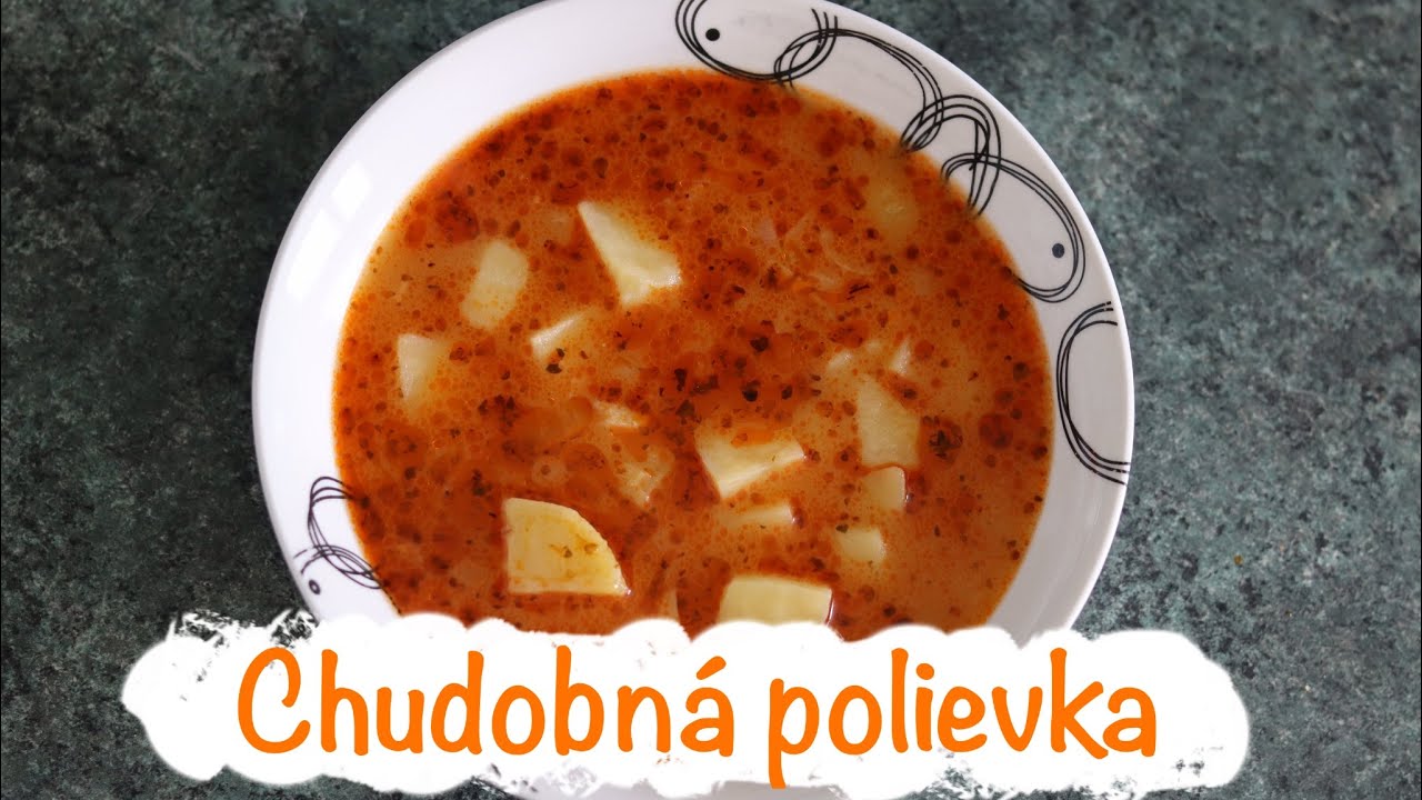 Chudobná polievka | Jednoduchá a rýchla polievka ktorá vás očarí