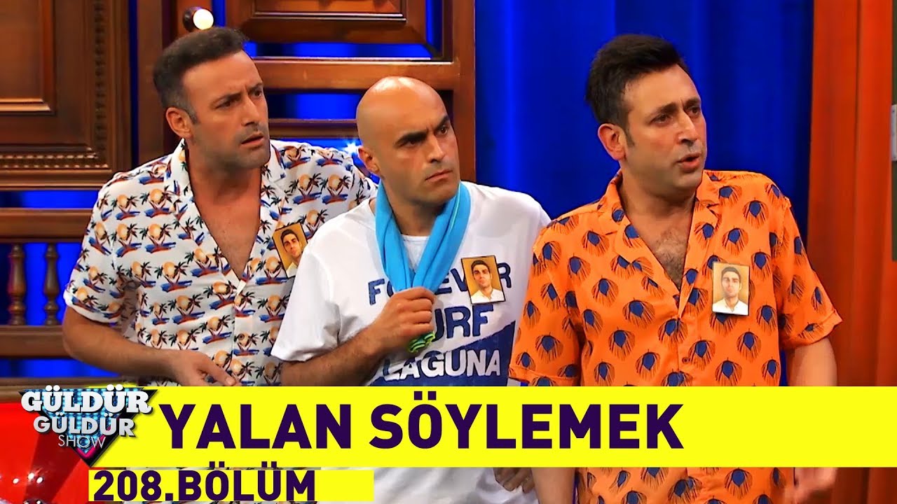G&uuml;ld&uuml;r G&uuml;ld&uuml;r Show 208.B&ouml;l&uuml;m - Yalan S&ouml;ylemek