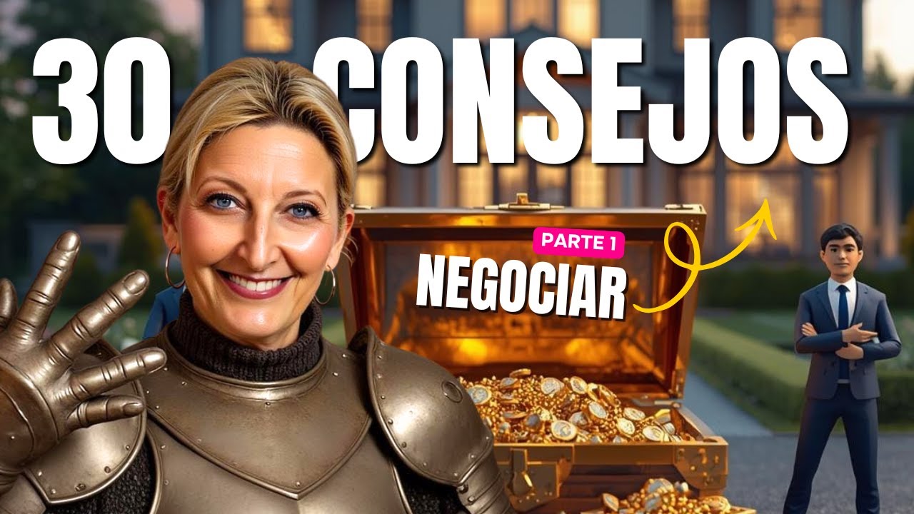 🎯 30 Consejos para Negociar la Compra de Casa (Parte 1) – ¡No pagues de más!