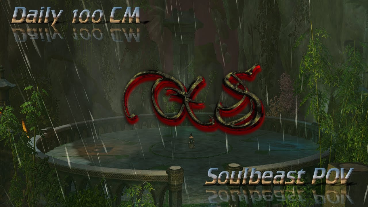 [XS] Guild Wars 2 | Daily 100 CM | Condi Soulbeast PoV 35.2k