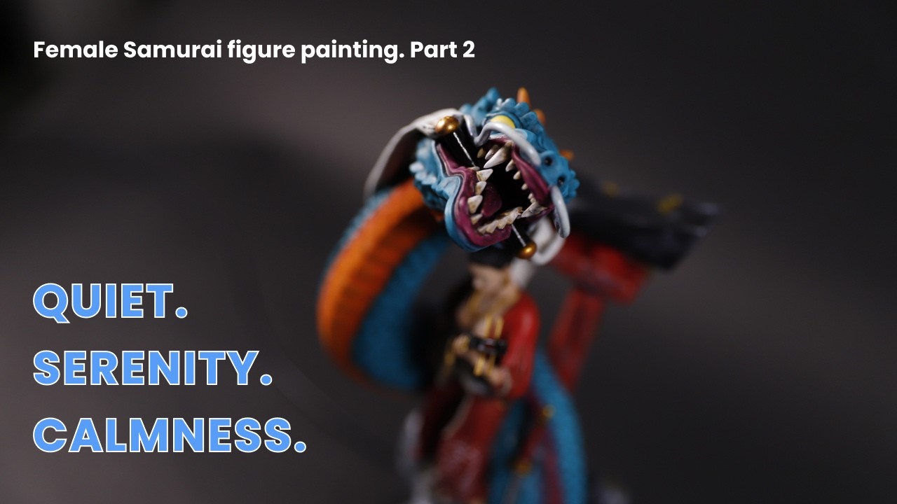 Female Samurai Miniature Painting Part 2 – Assembly, Details & Dragon