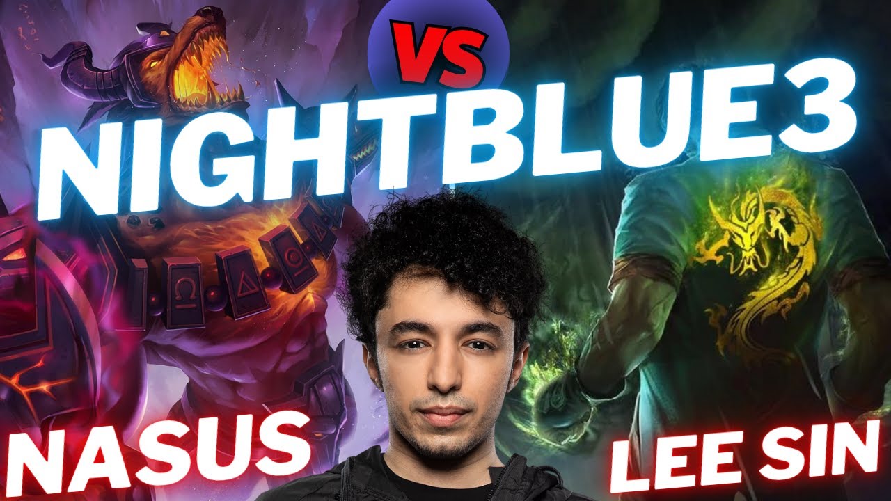 NIGHTBLUE3 | NASUS VS LEE SIN | JNG GAMEPLAY | Patch 15.12 / Season 15 | #LeagueofLegends