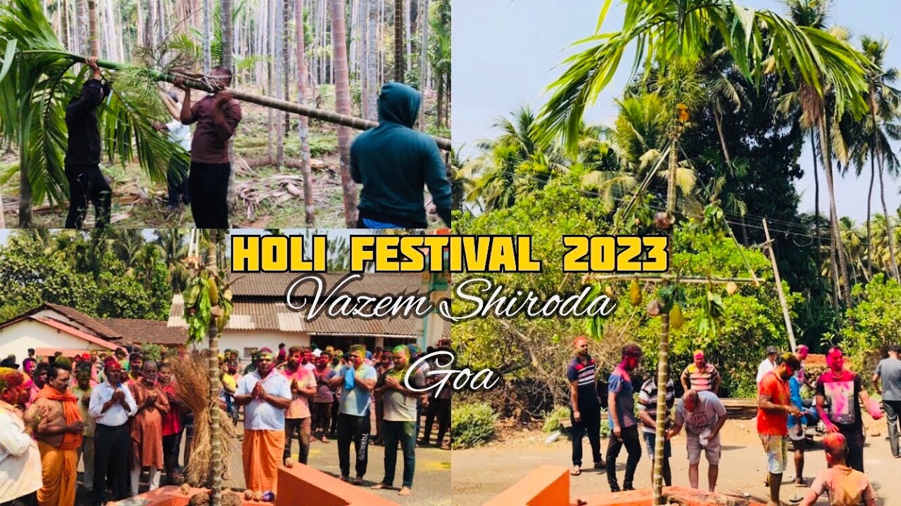 Holi Festival 2023 Vazem Shiroda Goa