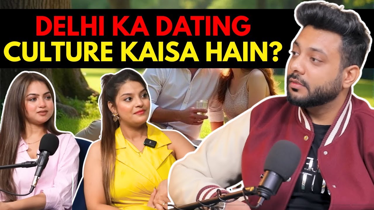 Delhi Ka Dating Culture Kaisa Hain? || Night Talk By RealHit