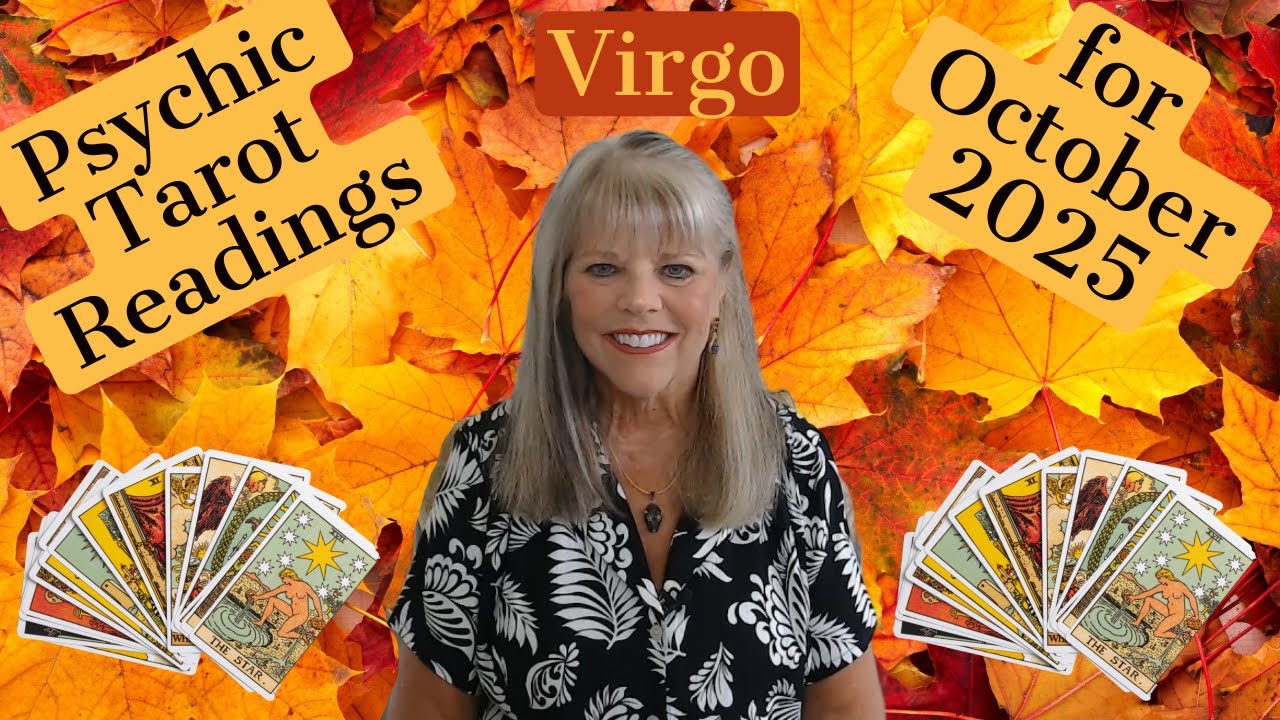 Virgo Psychic Tarot Reading for October 2025 by Pam Georgel