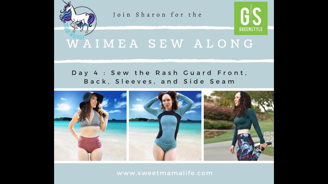 Greenstyle Waimea Sew Along - Day 4 - Sew the Rash Guard for Swimming, Sun Protection, or Activewear