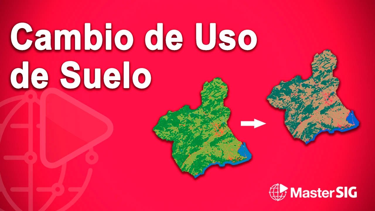 Cambio de uso de suelo - Matriz de Transición | MasterGIS