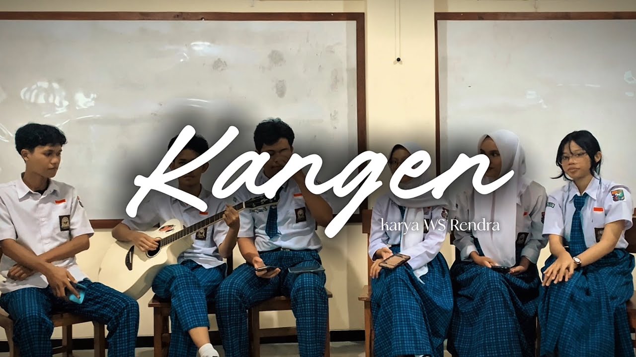 Musikalisasi Puisi “KANGEN” karya W.S. Rendra — Tugas Bahasa Indonesia Kelas 11(4) | Kelompok 2