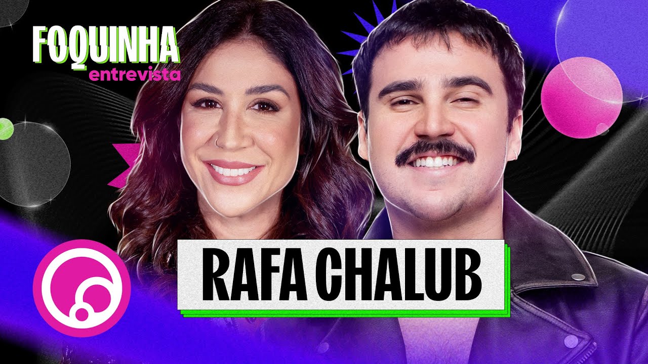 FOQUINHA ENTREVISTA: RAFA CHALUB - T4EP4 | DiaTV