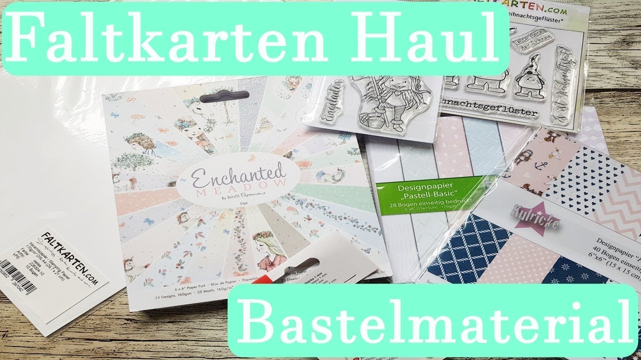 Bastelhaul ✿ Faltkarten Haul ✿ Neues Papier und neue Stempel ✿ Haul Juni 2019