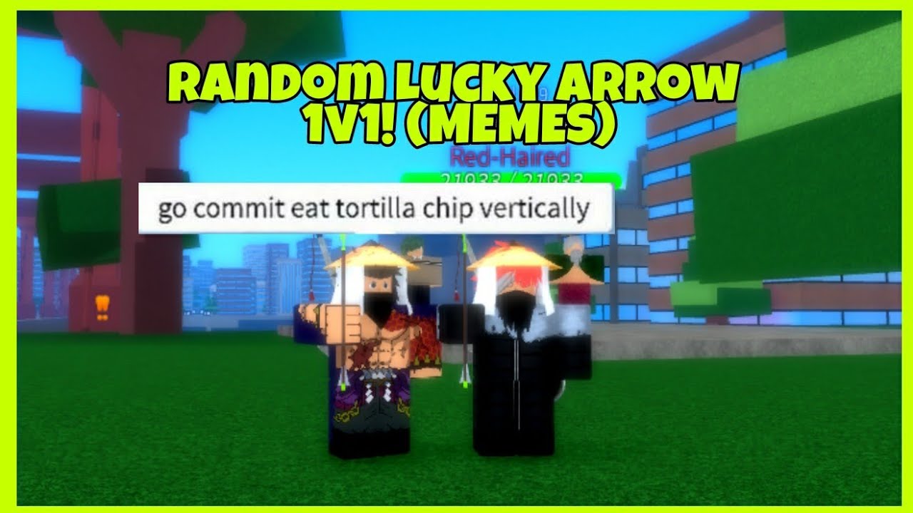 Random Lucky Arrow 1v1! (MEMES) | Project XL