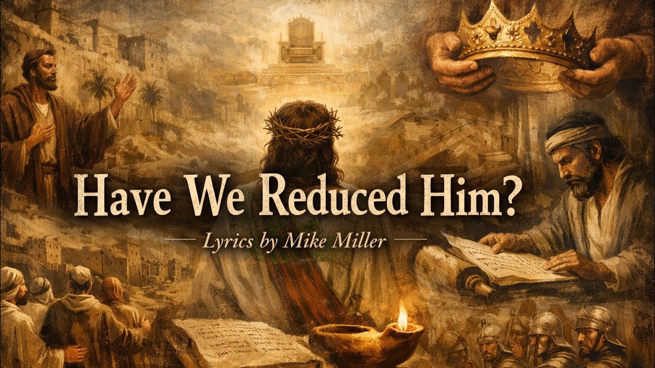 Have We Reduced Him @mikemiller8243 #jesuschrist 